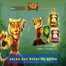 cores das bolas da quina